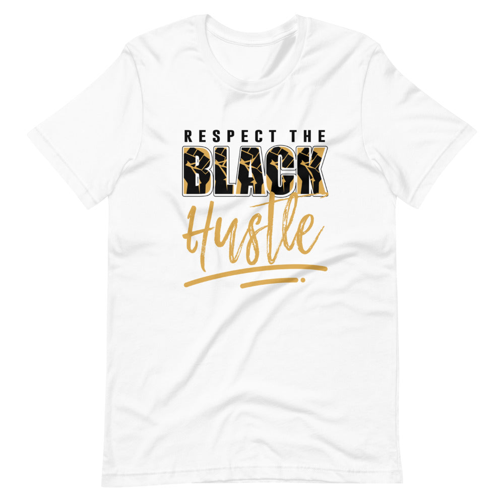 "Respect the BLACK Hustle" Unisex Tee